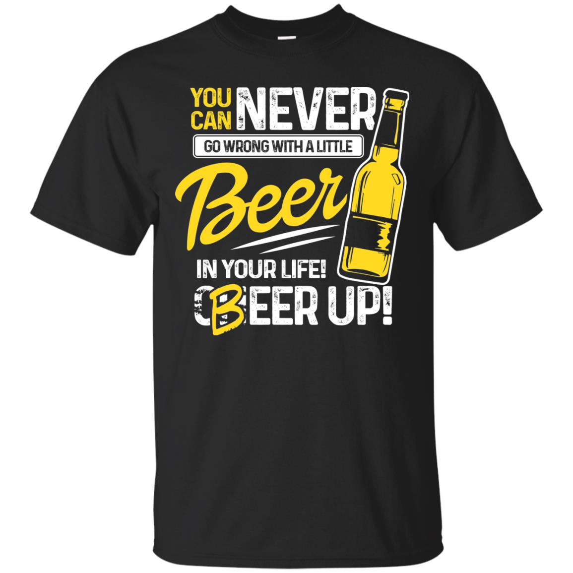 You Can Never Go Wrong With A Little Beer In Your Life Rock On Everyone Black