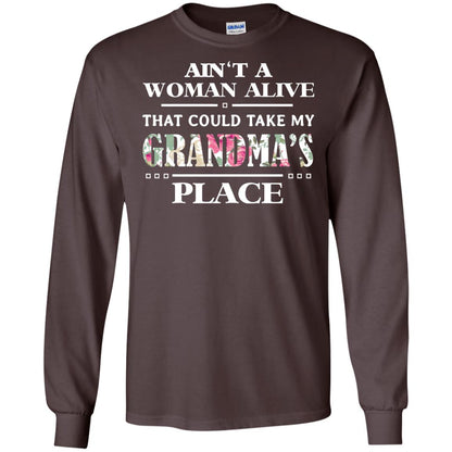 Ain't A Woman Alive That Could Take My Grandma's Place Grandchild Shirt Dark Chocolate