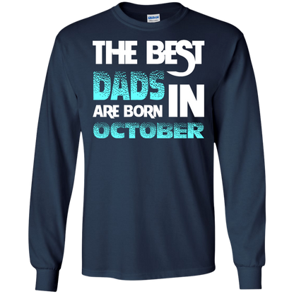 Daddy T-shirt The Best Dads Are Born In October Navy