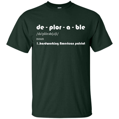 Patriot T-shirt De-plor-a-ble Definition Forest