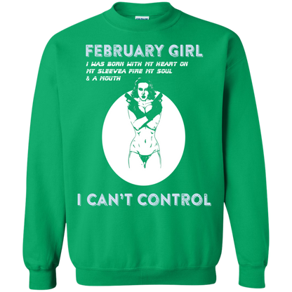 February Girl I Was Born With My Heart T-shirt Irish Green