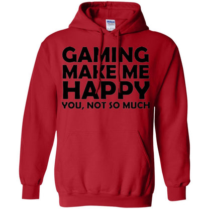 Gaming T-shirt Gaming Makes Me Happy You Not So Much Red