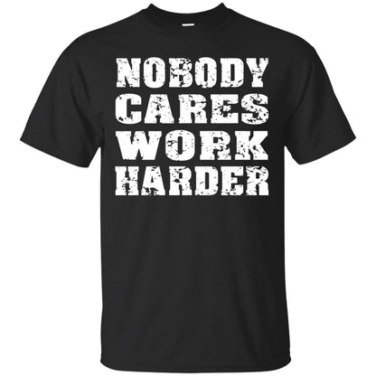 Nobody Cares Work Harder Personal Trainer Workout Gym Shirt Black