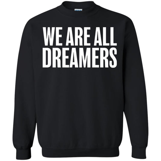 Support Daca Anti Trump T-shirt We Are All Dreamers Black