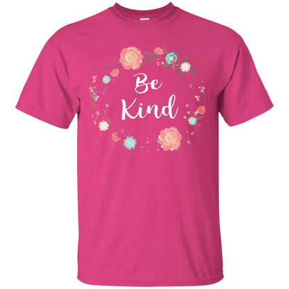 Be Kind Anti Bullying T-shirt Heliconia