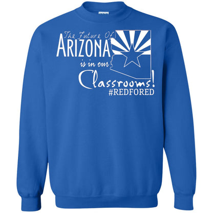 Arizona Teacher Tshirt The Future Of Arizona Is In Our Classrooms Royal