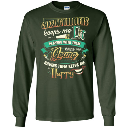 Chasing Toddlers Keeps Me Fit Shirt Forest Green