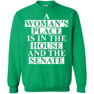 A Woman_s Place Is In The House And The Senate T-shirt