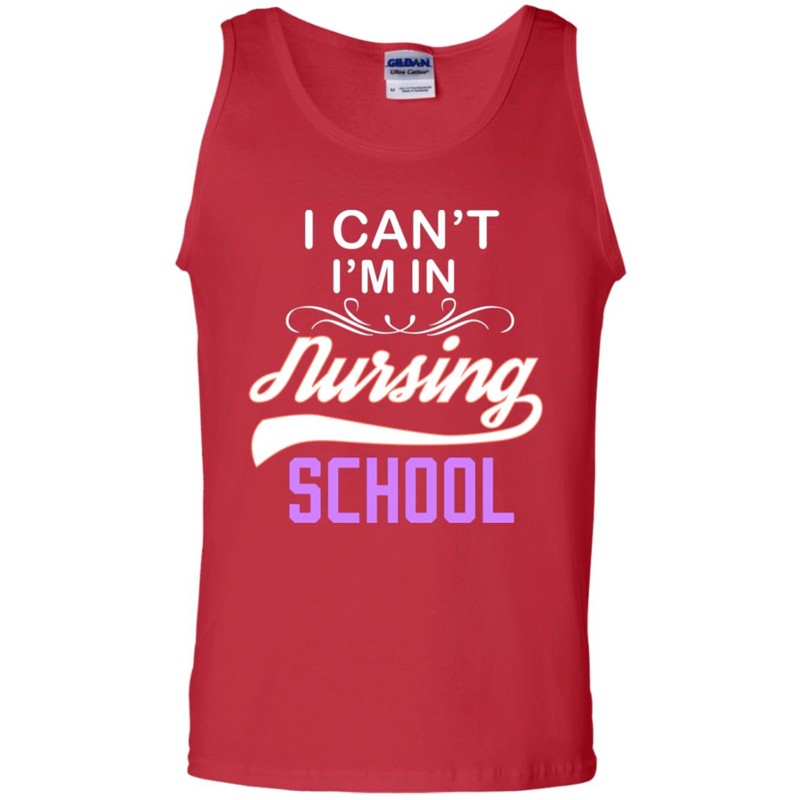 I Can't I'm In Nursing School Nurse Gift Shirt Red
