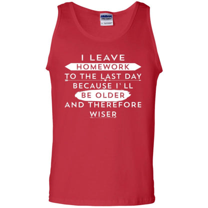 Funny Homework T-shirt I Leave Homework To The Last Day Red