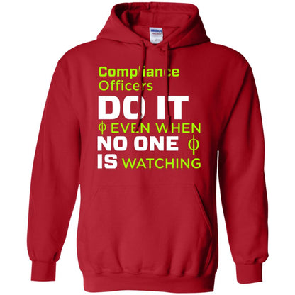 Compliance Officers Do It Even When No One Is Watching Shirt Red
