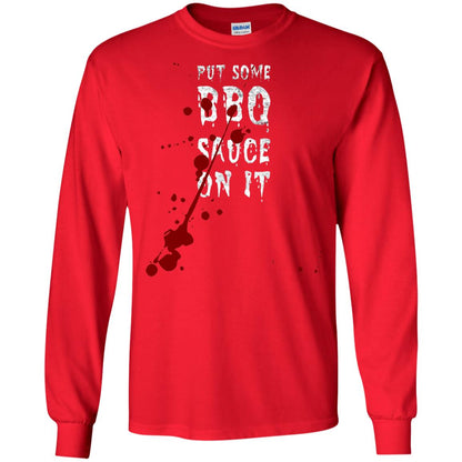 Put Some Bbq Sauce On It Funny Ketchup Squirt Drip Red