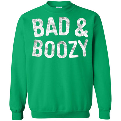 Funny Drinking T-shirt Bad And Boozy Irish Green