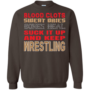 Wrestling T-shirt Blood Clots Sweat Dries Bones Heel