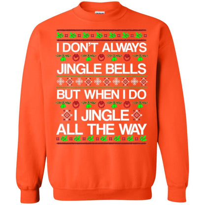 Christmas T-shirt I Don't Always Jingle Bells Orange