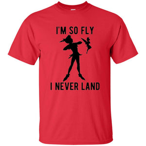 Film T-shirt Tinker Bell I'm So Fly I Never Land