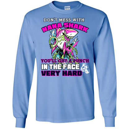 Don't Mess With Nana Shark You'll Get A Punch In The Face Very Hard Family Shark Shirt Carolina Blue