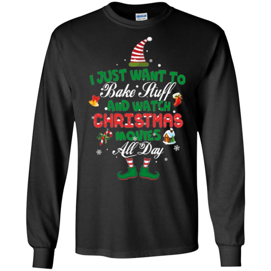 Christmas T-shirt I Just Want To Bake Stuff And Watch Christmas Movies Black