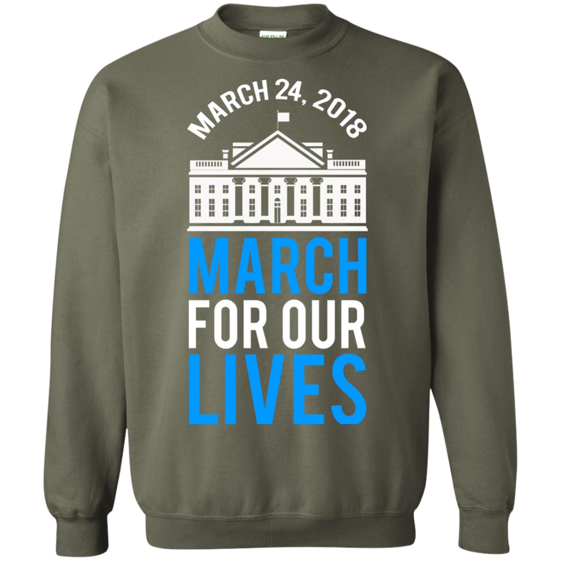 March For Our Lives March 24 2018 T-shirt Military Green