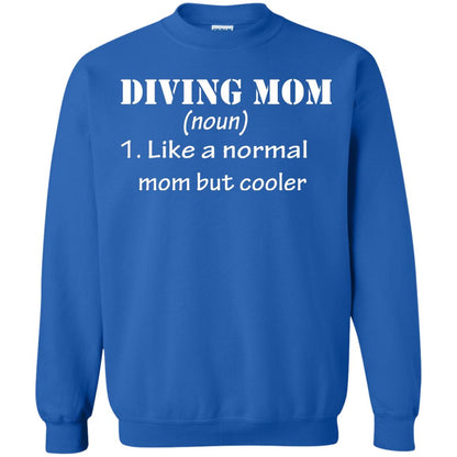 Diving Mom Like A Normal Mom But Cooler Diving Gift Shirt For Mom Royal