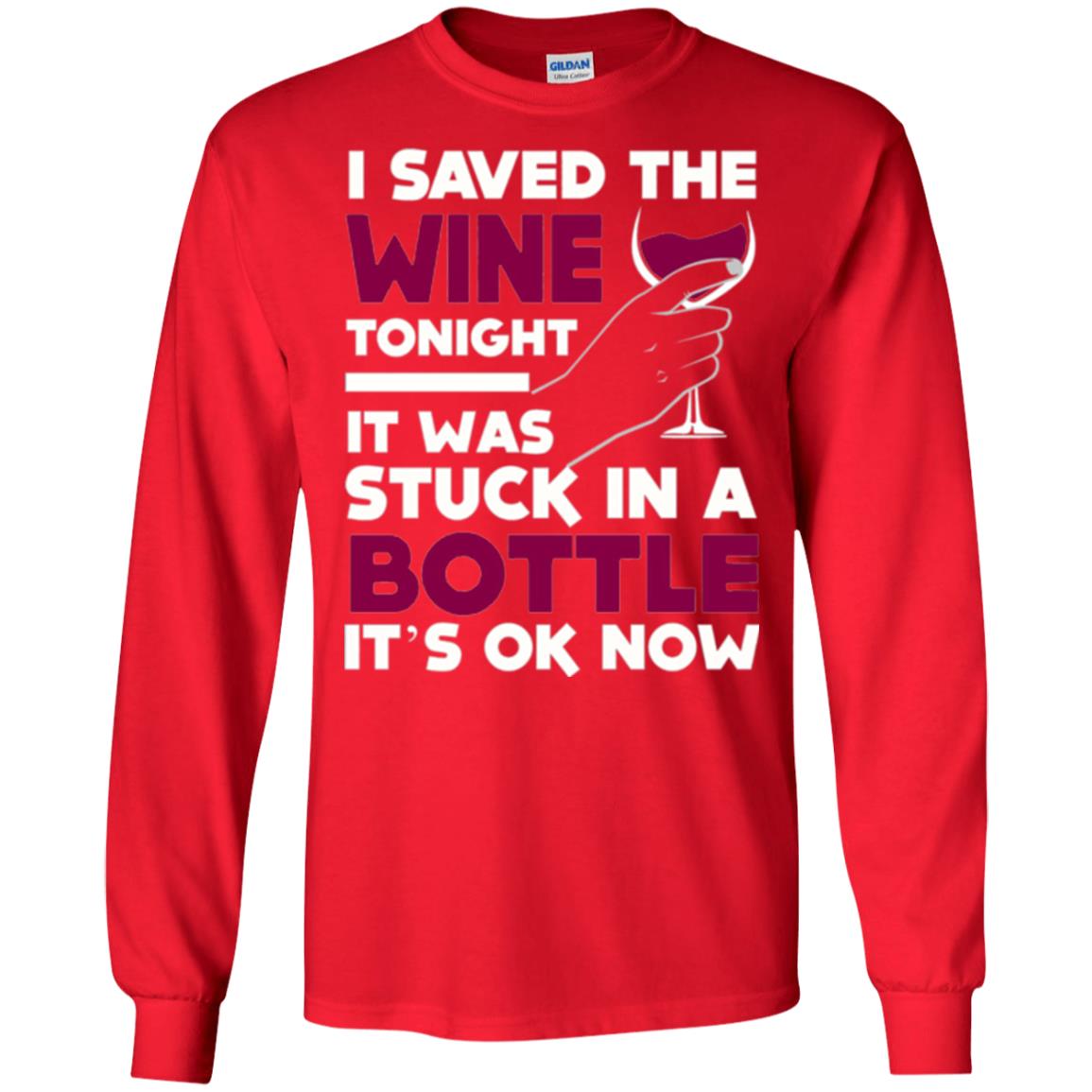 Funny Wine T-shirt I Save The Wine Tonight Red