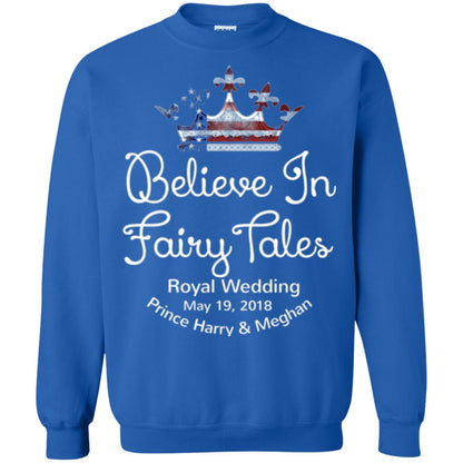 Royal Wedding Viewing Tshirt Believe In Fairy Tales 2018 Royal