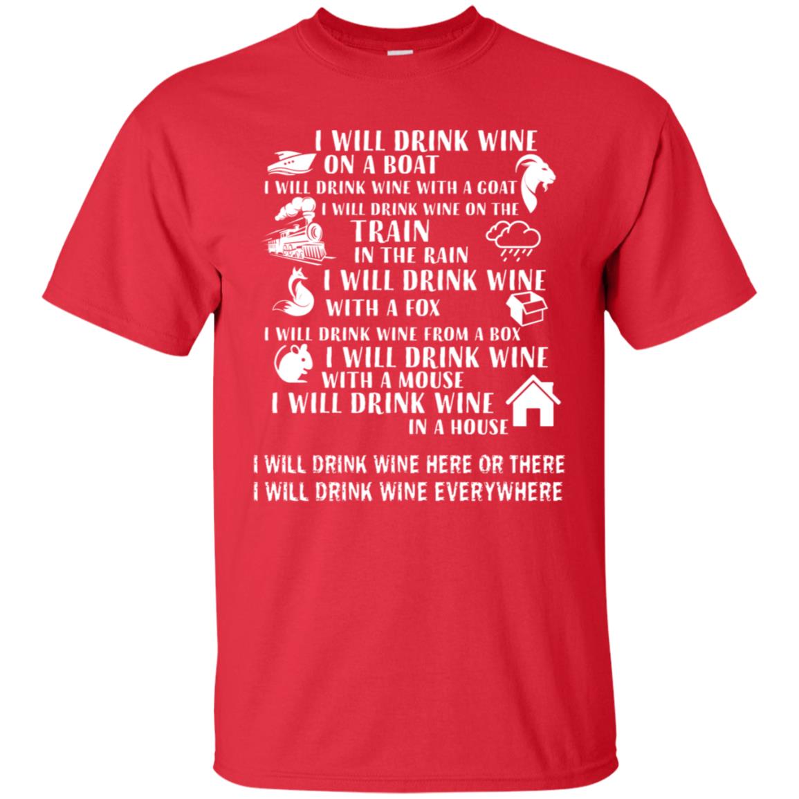 I Will Drink Wine On A Boat I Will Drink Wine Everywhere Shirt Red