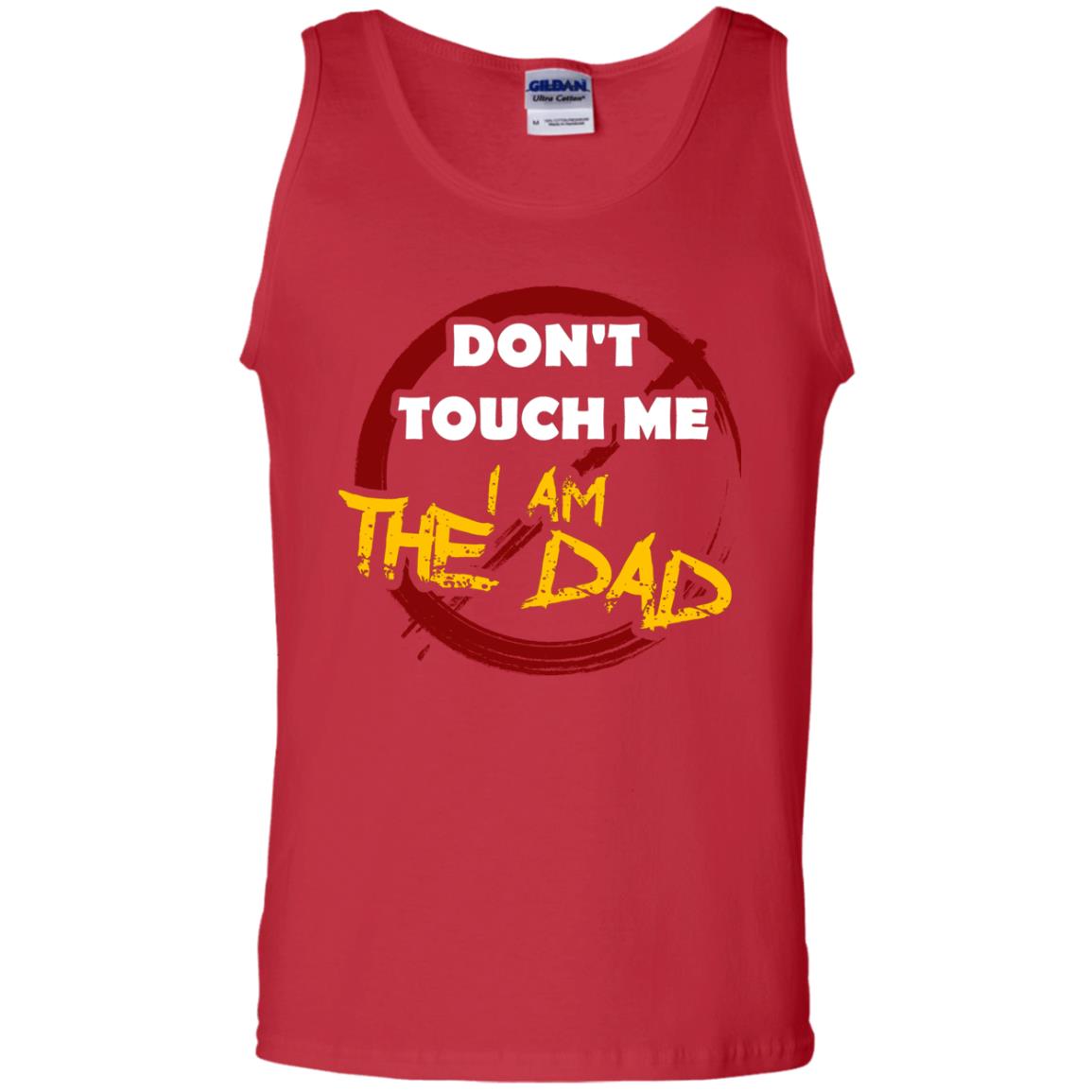 Daddy Shirt Warning Dont Touch Me I Am The Dad Red