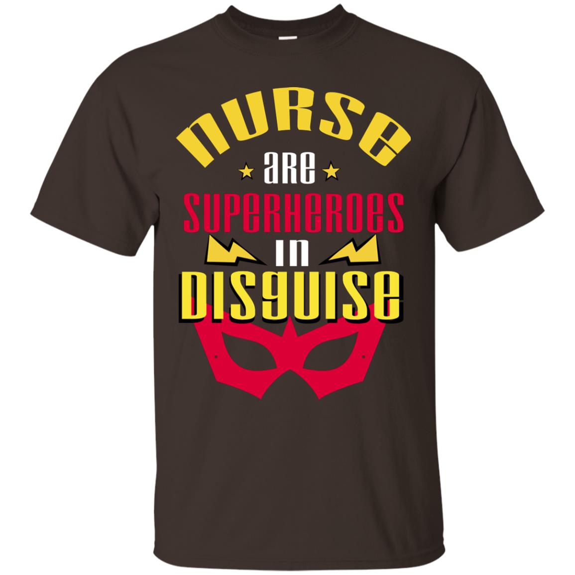 Nurse Are Superheroes In Disguise Movie Fan T-shirt Dark Chocolate