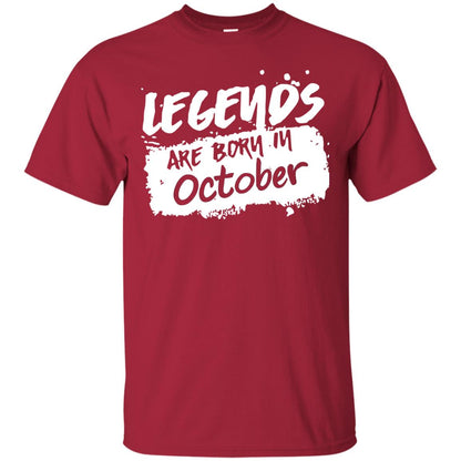 October Birthday Shirt Legends Are Born In Octorber Cardinal