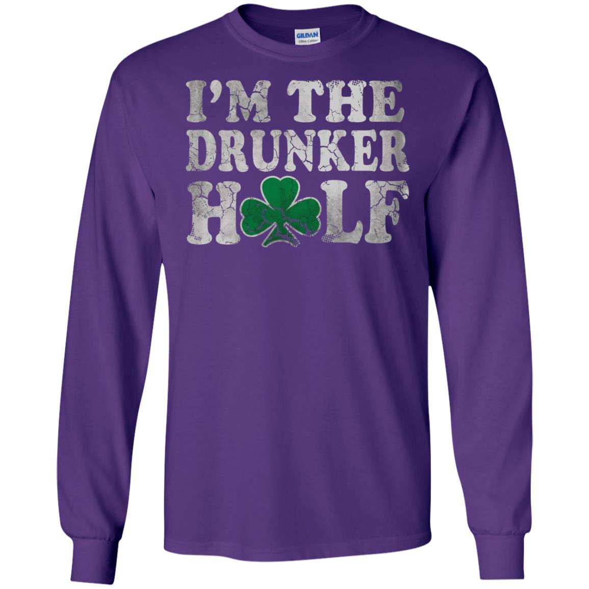 I_m The Drunker Half Saint Patrick_s Day T-shirt Purple