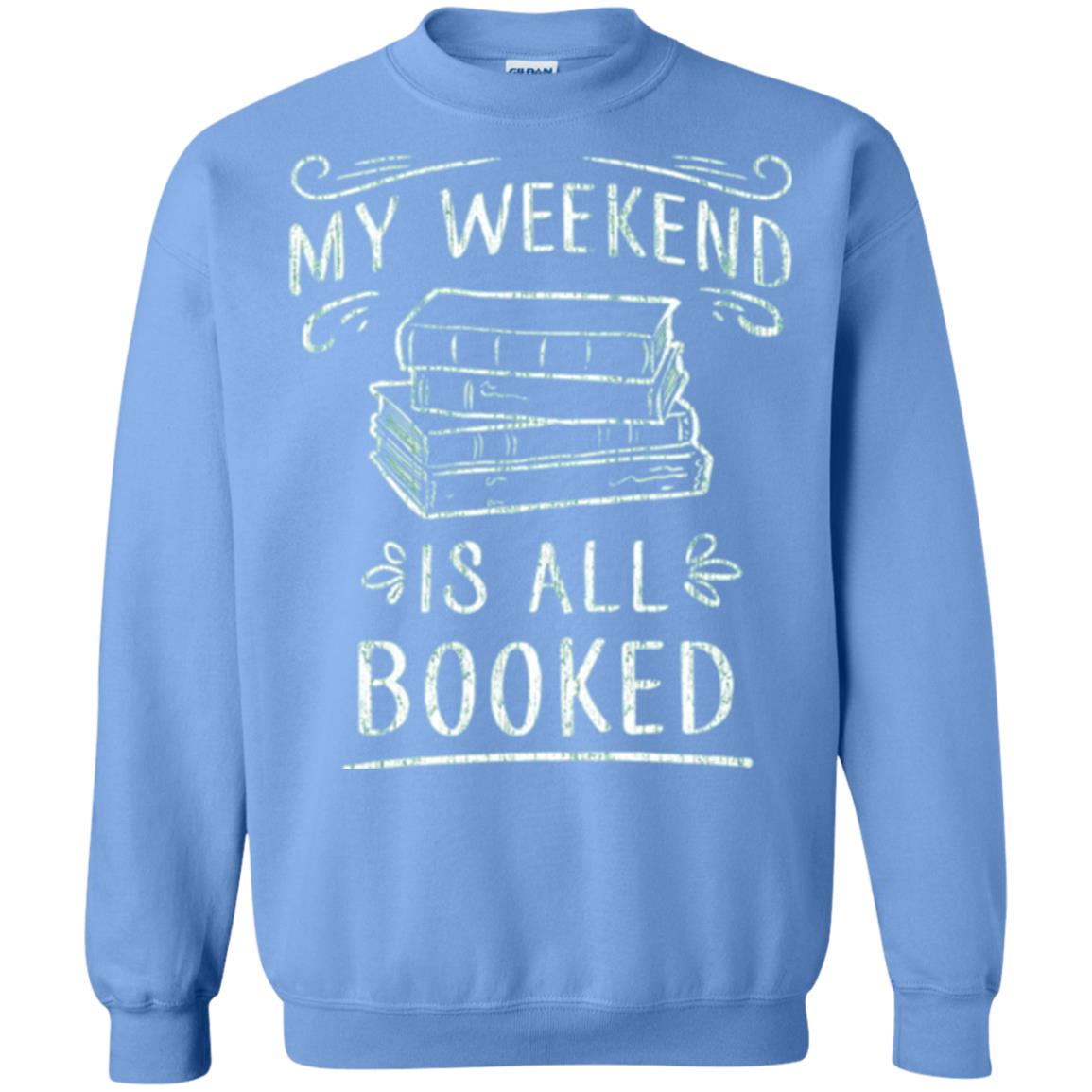 Funny Book Lover Tshirt My Weekend Is All Booked T Shirt Carolina Blue