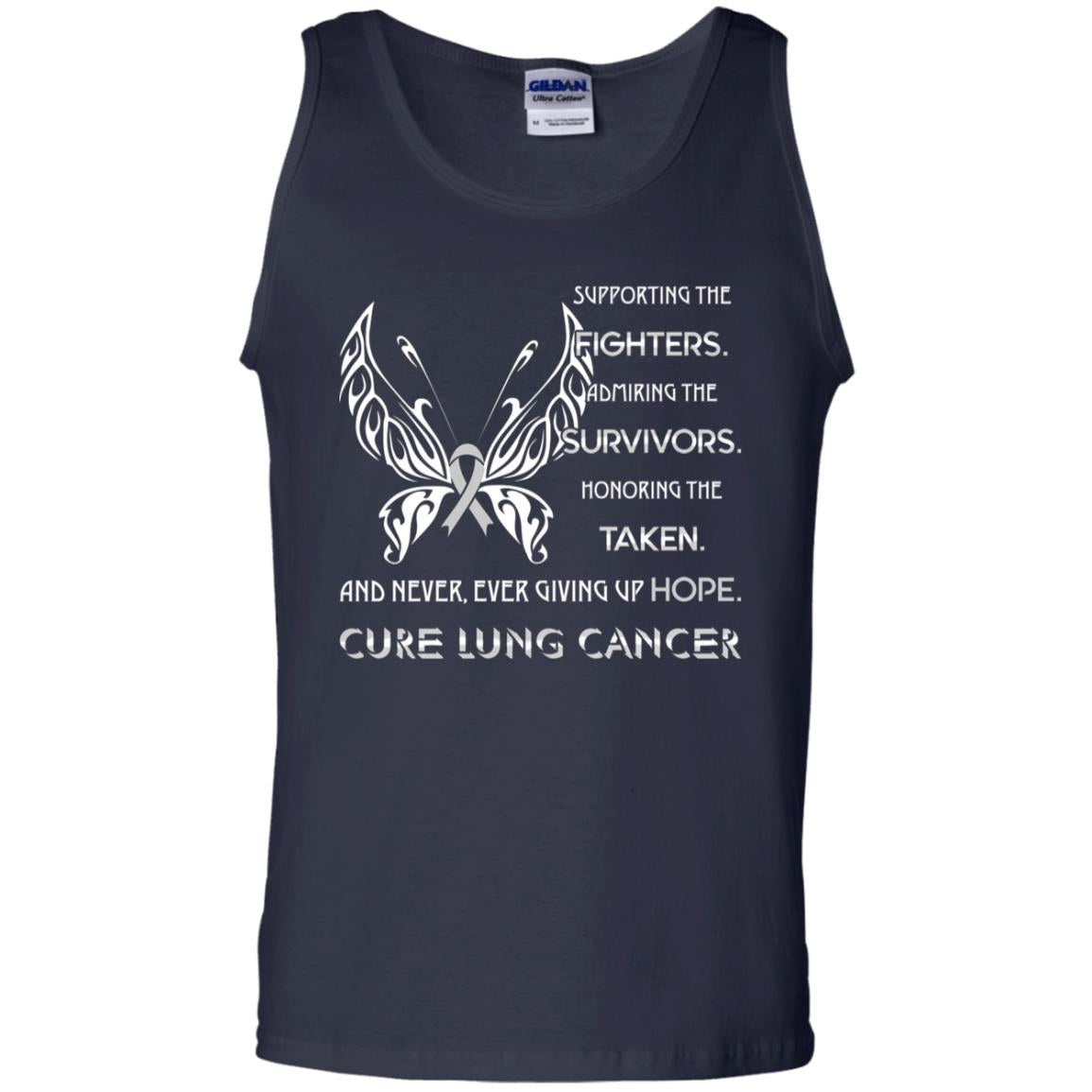 Supporting The Fighters Admiring The Survivors Honoring The Taken And Never Ever Giving Up Hope Cure Lung Cancer Navy