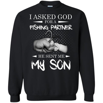 Fishing Daddy Shirt I Asked God For A Fishing Partner He Sent Me My Son Black