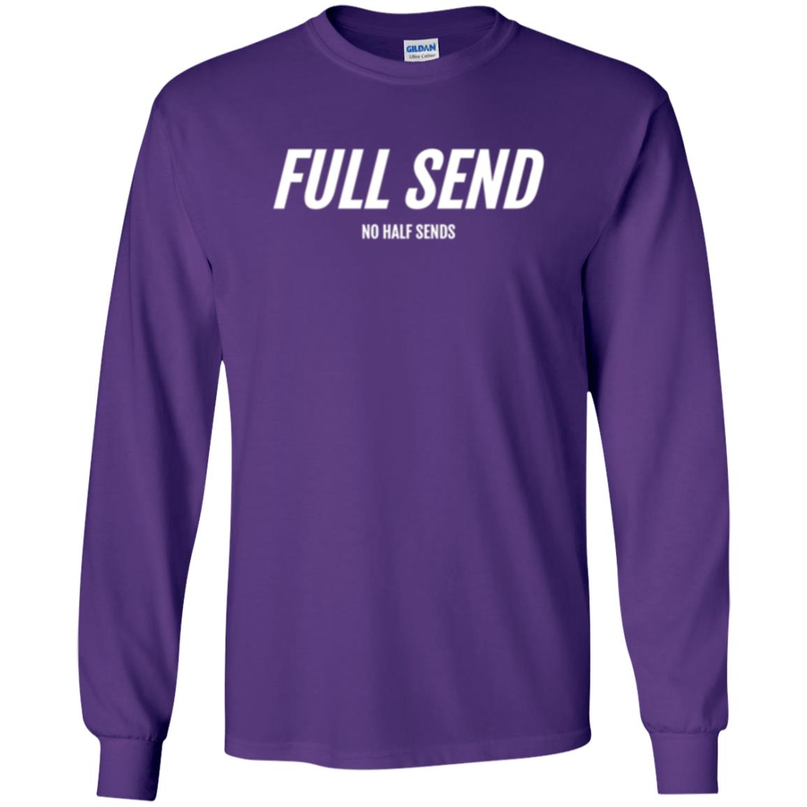 Full Send No Half Send T-shirt Purple