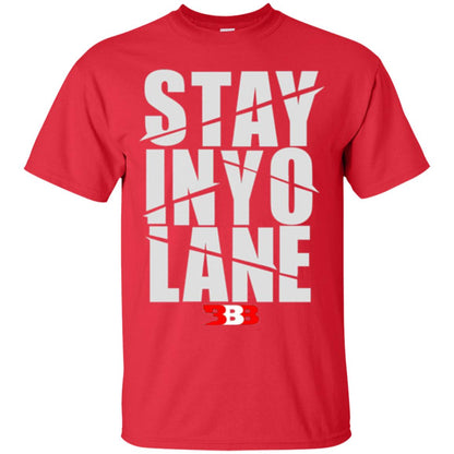 Stay In Yo Lane T-shirt Red