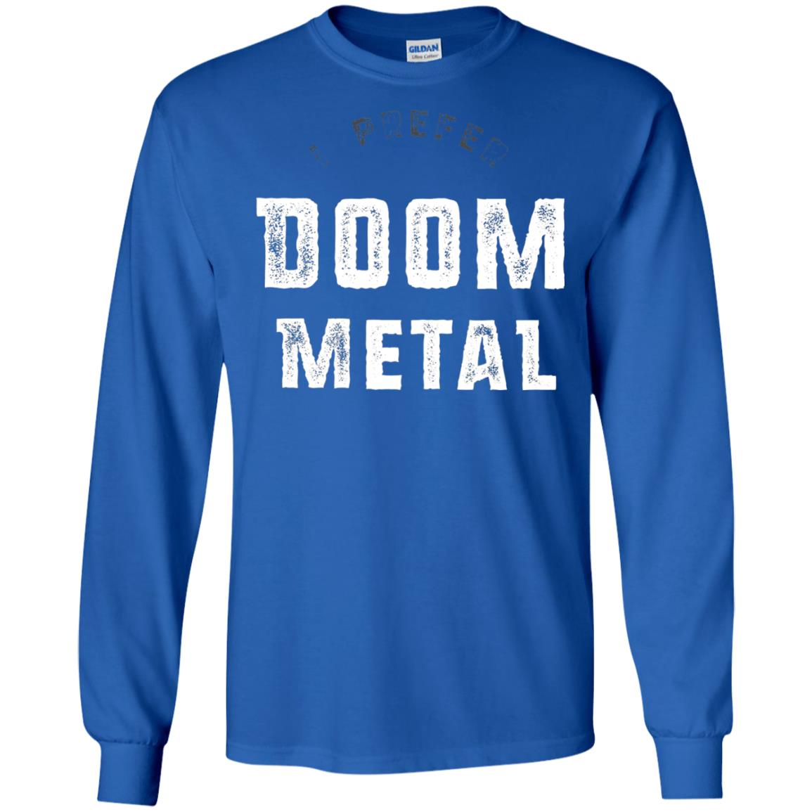 I Prefer Doom Heavy Metal Shirt Royal