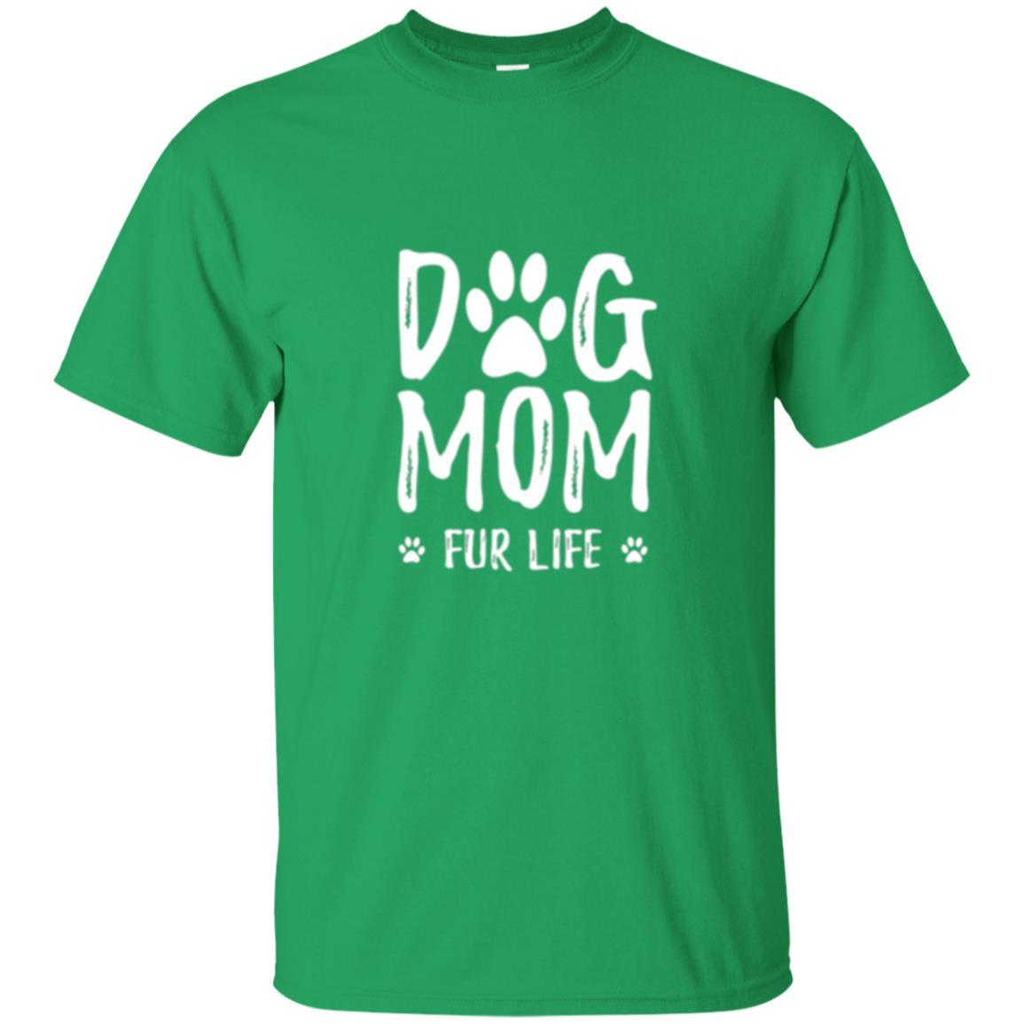 Dog Lover T-shirt Dog Mom Fur Life T-shirt Irish Green