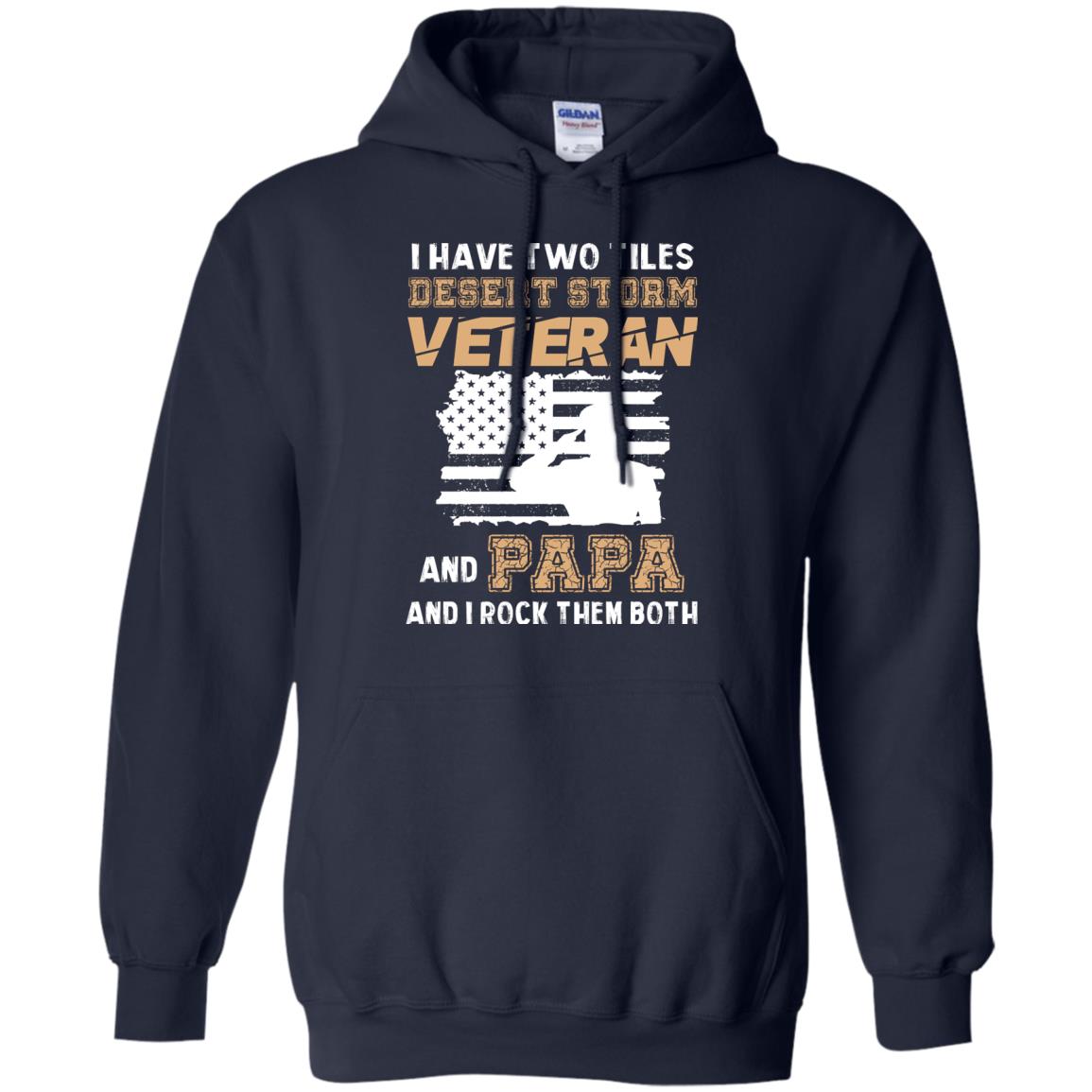 Veteran And Papa And I Rock Them Both Veteran Papa Shirt Navy