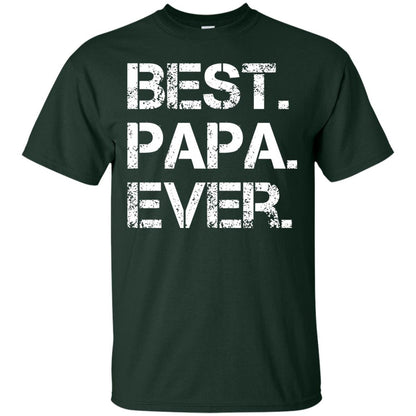 Best. Papa. Ever. Cute Father_s Day Gift T-shirt Forest