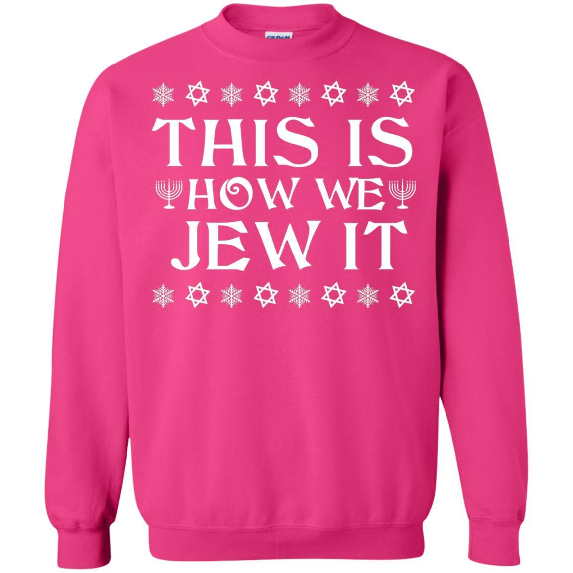 This Is How We Jew It T-Shirt Heliconia
