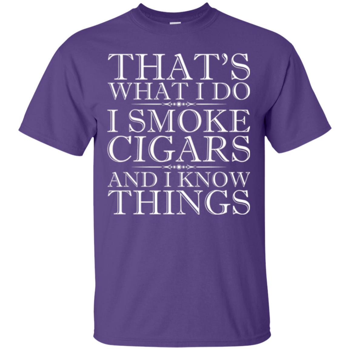 That's What I Do I Smoke Cigars And I Know Things T-shirt Purple