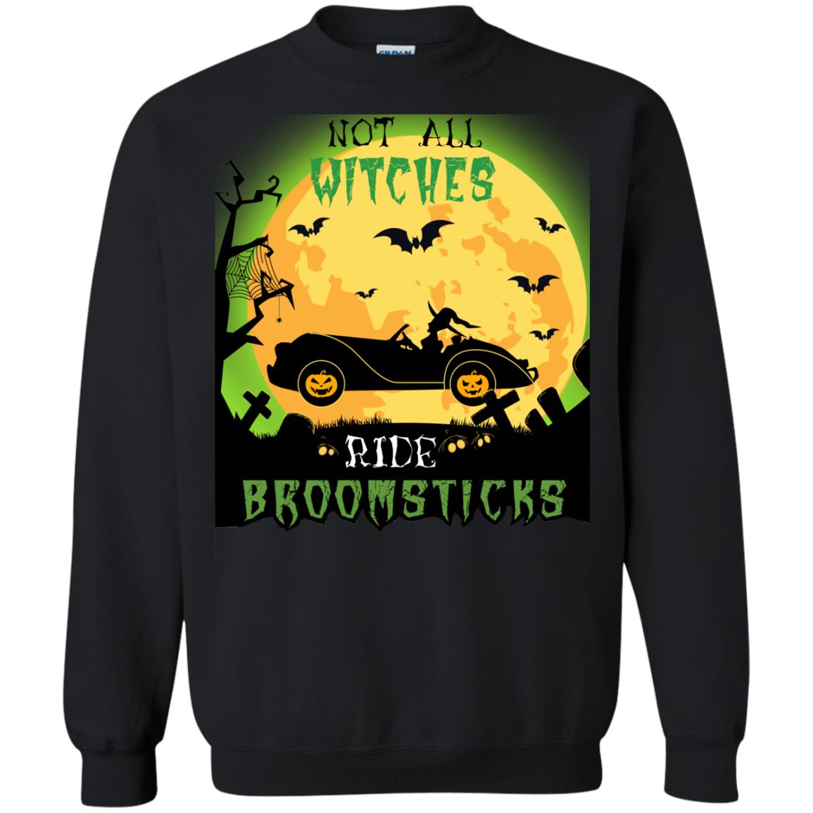 Not All Witches Ride Broomsticks Witches Drive Car Funny Halloween Shirt Black