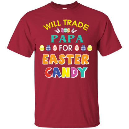 Will Trade Papa For Easter Candy Family T-shirt For Easter Holiday Cardinal
