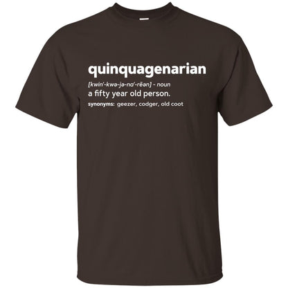 Quinquagenarian Funny 50th Birthday T-shirt Dark Chocolate