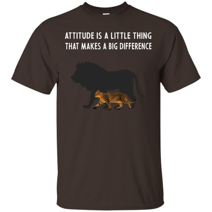 Attitude Is Little Thing That Make A Big Difference Best Quote Shirt Dark Chocolate