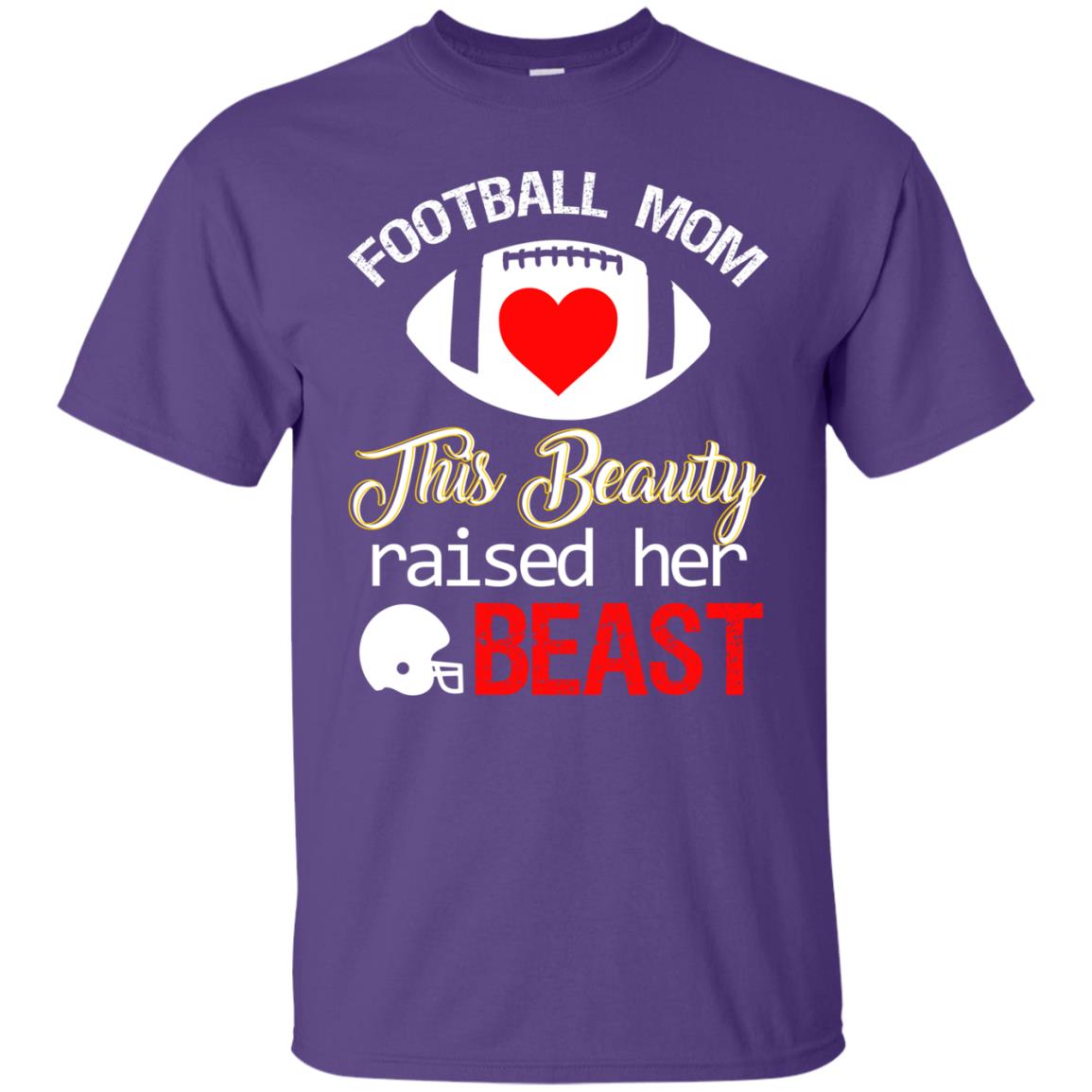 Football Mom This Beauty Rasied Her Beast Shirt Purple