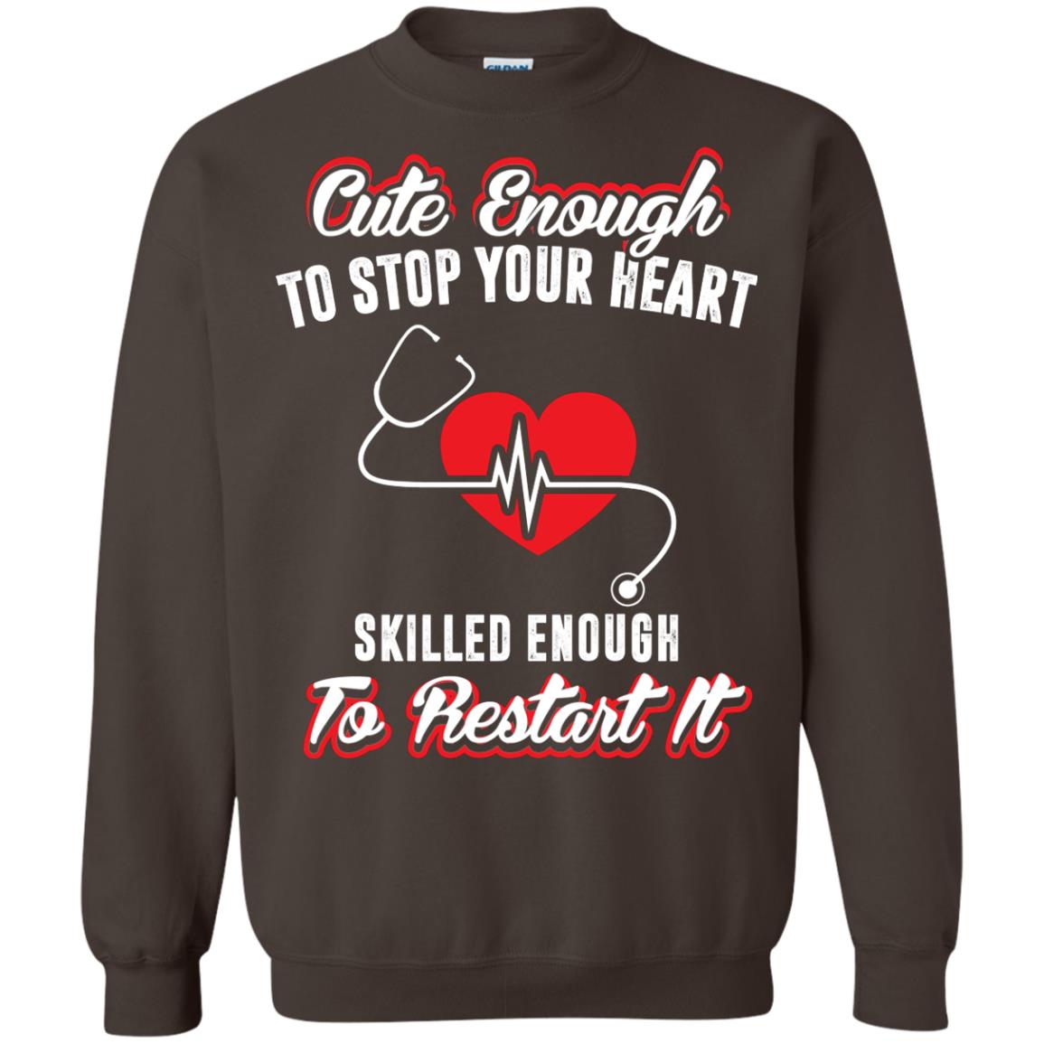 Cute Enough To Stop Your Heart Heart Disease T-shirt Dark Chocolate