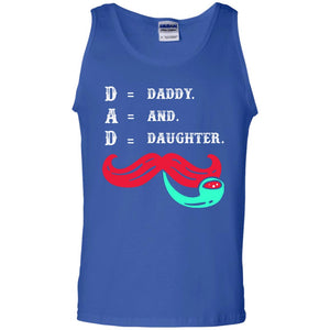 Daddy And Daughter Dad Shirt For Father_s DayG220 Gildan 100% Cotton Tank Top