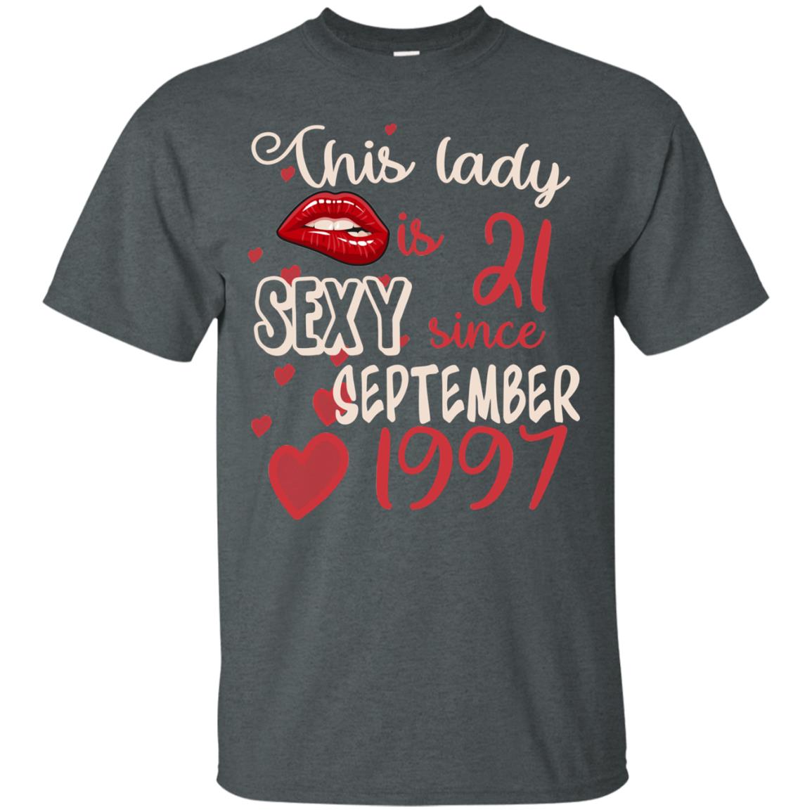 This Lady Is 21 Sexy Since September 1997 21st Birthday Shirt For September Womens Dark Heather